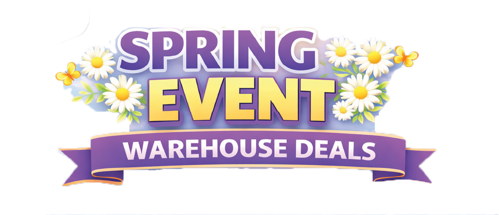 Warehouse Deals - Spring Event